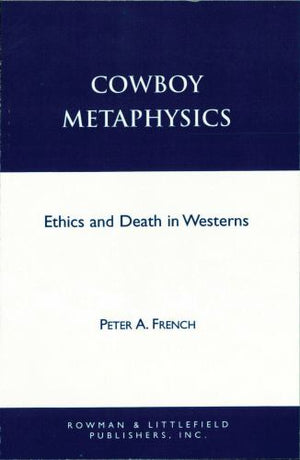Cowboy Metaphysics