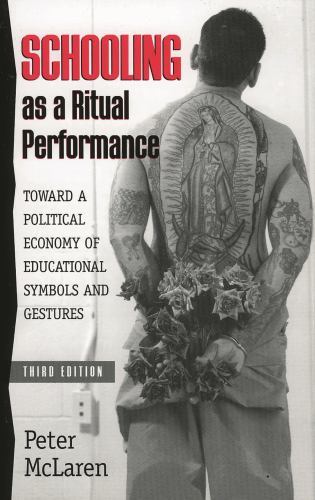 Schooling as a Ritual Performance