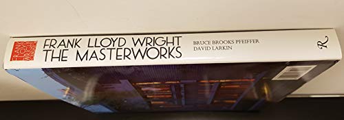 Frank Lloyd Wright: the Masterworks