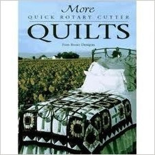 More quick rotary cutter quilts (For the love of quilting)