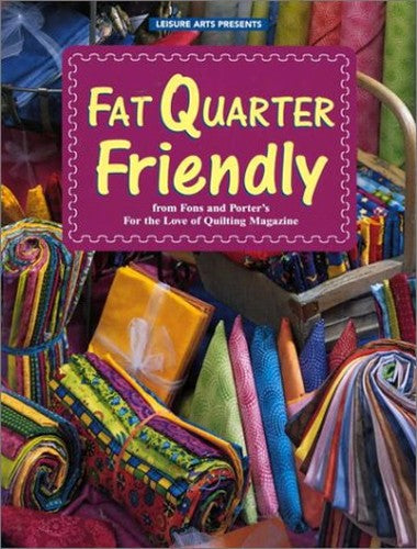 Fat Quarter Friendly