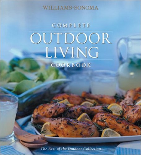 Complete Outdoor Living Cookbook