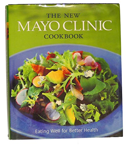 The New Mayo Clinic Cookbook