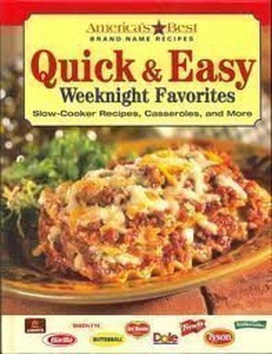 Americas Best Brand Name Recipes Quick  Easy Weeknight Favorites