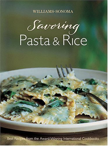 Williams Sonoma Savoring Pasta and Rice
