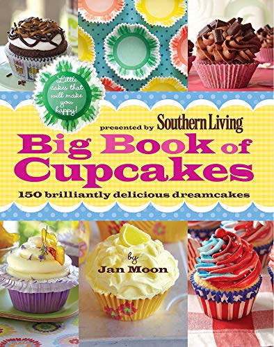 Big Book of Cupcakes: 150 Brilliantly Delicious Dreamcakes