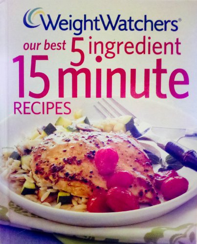 Weight WatchersR our best  ingredient  minute recipes
