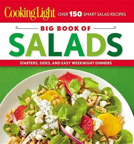 Cooking Light: Big Book of Salads