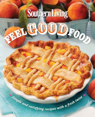 Southern Living Feel Good Food
