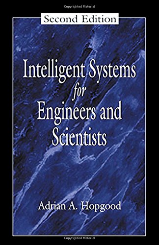 Intelligent Systems for Engineers and Scientists, Second Edition