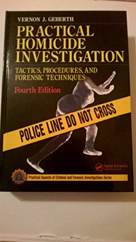 Practical Homicide Investigation