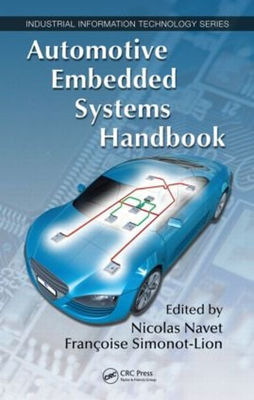 Automotive Embedded Systems Handbook By Francoise Simonotlion