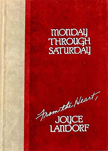Monday Through Saturday