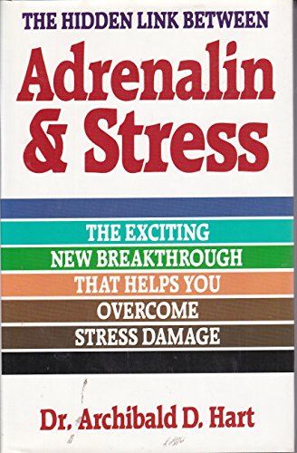 Hidden Link Between Adrenalin and Stress