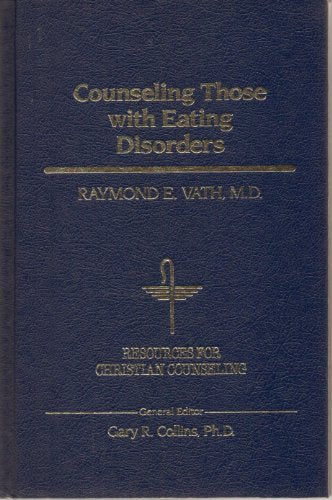 Counselling Those with Eating Disorders