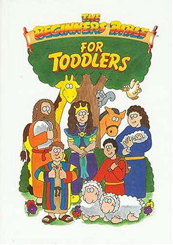 The Beginners Bible for Toddlers