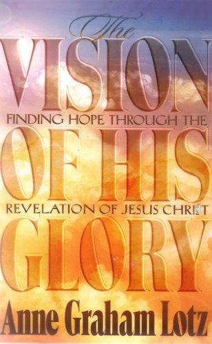 The Vision of His Glory
