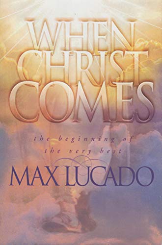 When Christ Comes