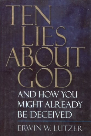 Ten Lies about God