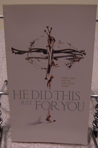 He Did This Just for You