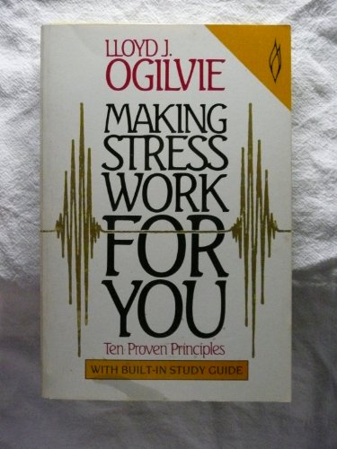 Making Stress Work for You