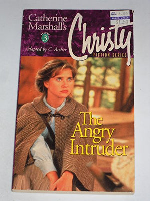 The Angry Intruder
