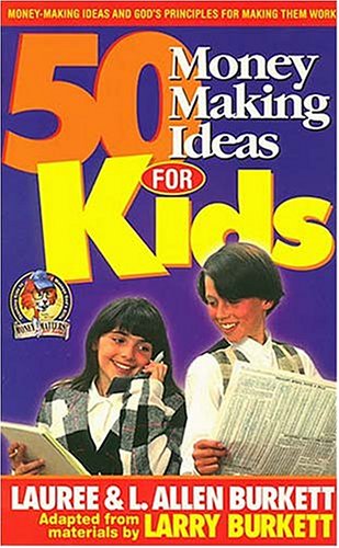 50 Money-making Ideas for Kids