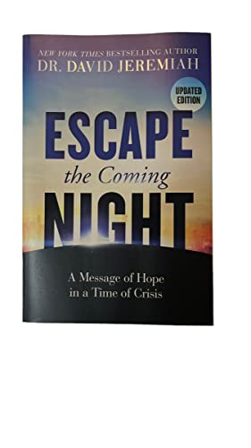 The Escape the Coming Night