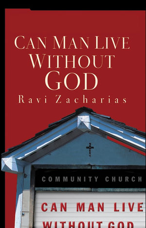 Can Man Live Without God