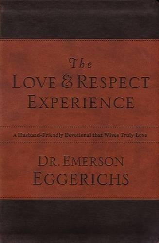 The Love and   Respect Experience