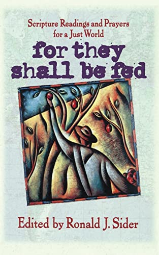 The For They Shall Be Fed