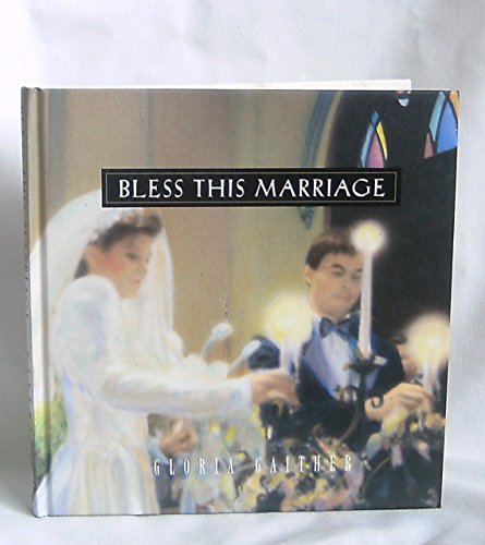 Bless This Marriage
