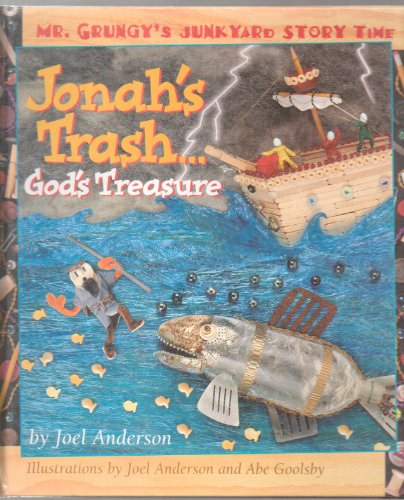 Jonah's Trash...God's Treasure