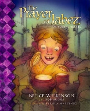 The Prayer of Jabez for Young Hearts