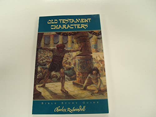 Old Testament characters: Bible study guide