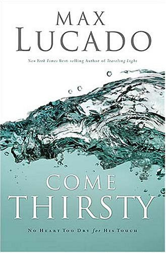 Come Thirsty