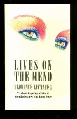 Lives on the Mend