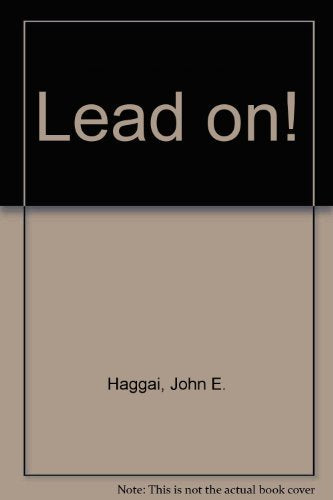 Lead on!