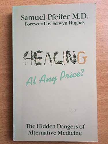 Healing at Any Price