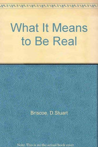 What it Means to be Real 