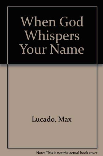 When God Whispers Your Name