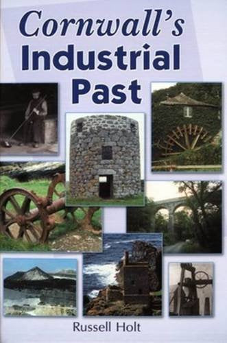 Cornwall's Industrial Past