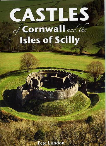 Castles of Cornwall and the Isles of Scilly