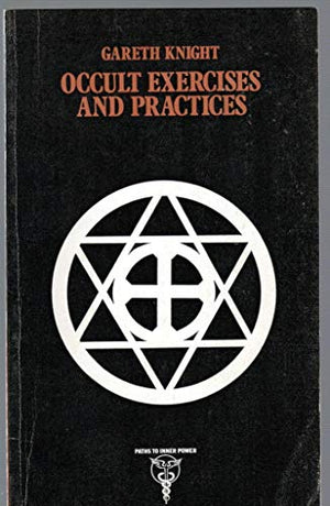 Occult Exercises and Practices