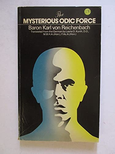 The Mysterious Odic Force