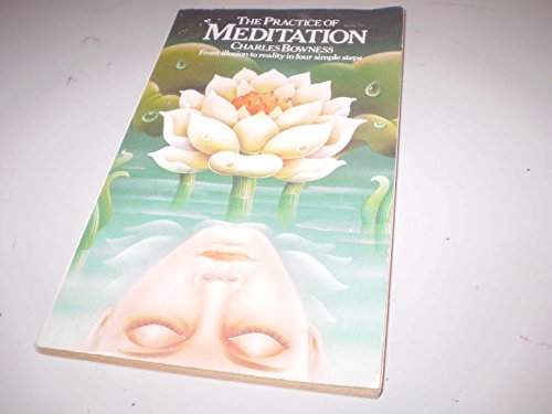 The Practice of Meditation
