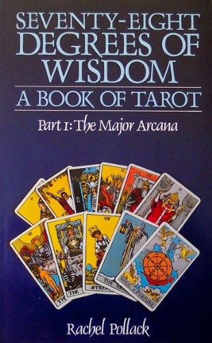 Seventy Eight Degrees of Wisdom