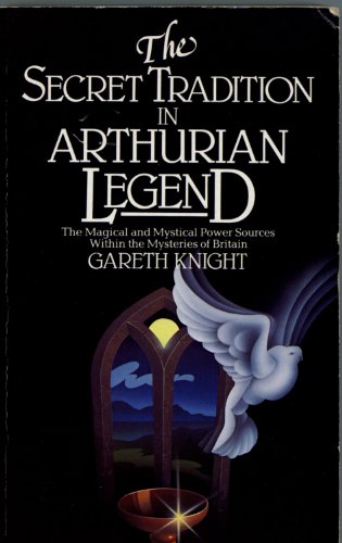 The Secret Tradition in Arthurian Legend