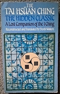 T'ai Hsuan Ching (Book of the Great Mystery) 