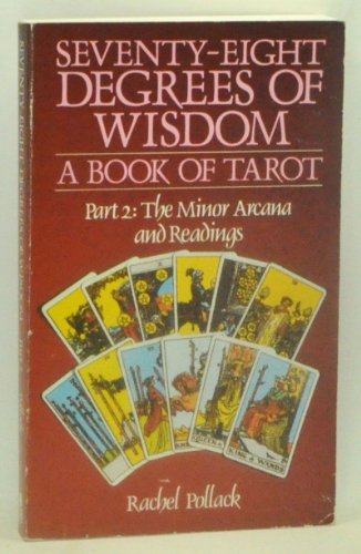 Seventy Eight Degrees of Wisdom